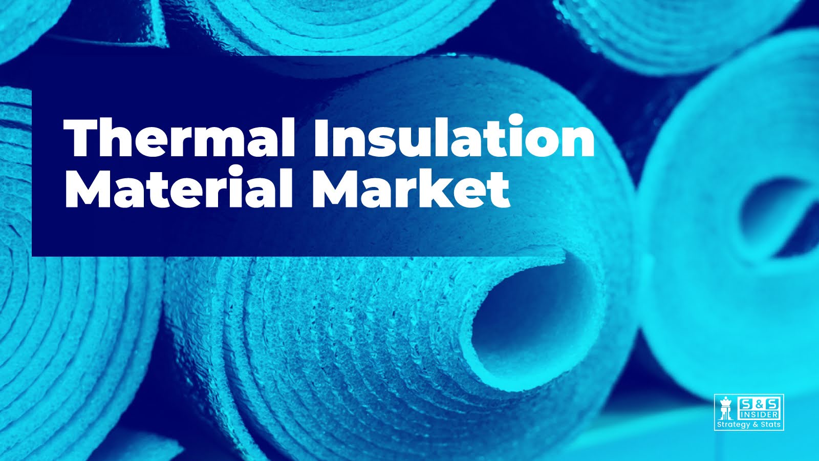 Thermal Insulation Material Market: Expanding Horizons and Driving Efficiency Across Industries by 2032
